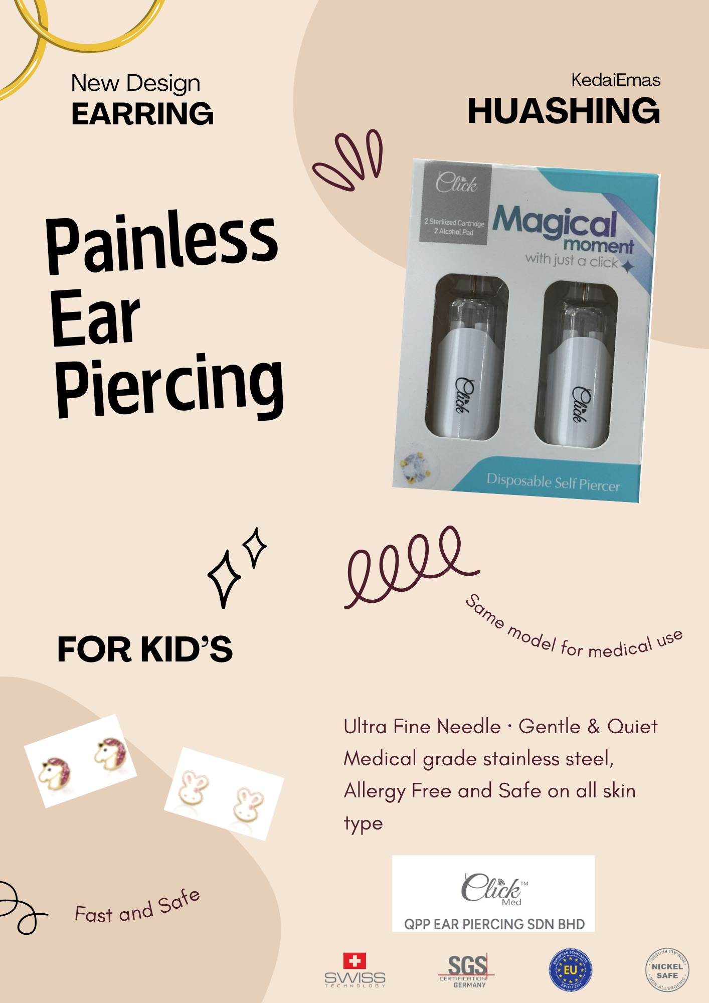 "Ear Piercing in JB-children friendly-medical grade material"